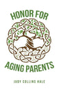 Honor for Aging Parents - Paperback