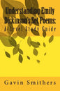 Understanding Emily Dickinson's Set Poems: A-Level Study Guide - Paperback