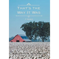 That's the Way It Was: A Memoir - Hardcover