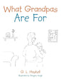 What Grandpas Are For - Paperback