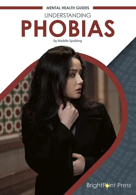 Understanding Phobias - Hardcover