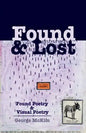 Found & Lost: Found Poetry and Visual Poetry - Paperback