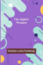 The Jupiter Weapon - Paperback