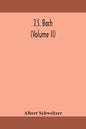 J.S. Bach (Volume II) - Paperback