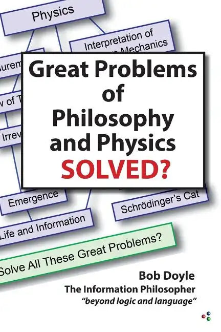 Great Problems in Philosophy and Physics Solved? - Paperback