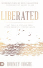 Liberated: Set Free and Staying Free from Demonic Strongholds - Hardcover