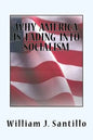 Why America Is Fading Into Socialism - Paperback