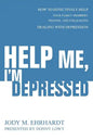 Help Me, I'm Depressed: How To Effectively Help Your Family Members, Friends, and Colleagues Dealing With Depression - Paperback