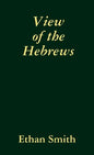 View of the Hebrews - Paperback
