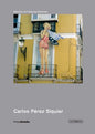 Carlos Pérez Siquier: Photobolsillo - Paperback