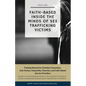 Faith-Based Inside the Minds of Sex Trafficking Victims - Paperback