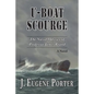 U-Boat Scourge: The Naval Odyssey of Professor James Brand - Paperback