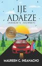 Ije Adaeze: A thrilling story of resilience - Paperback