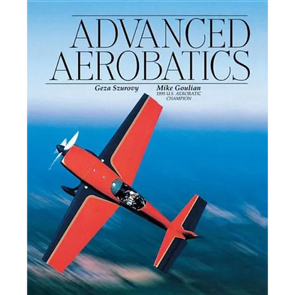 Advanced Aerobatics - Paperback
