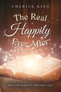 The Real Happily Ever After Part 3: The Last Warning! The Last Call! - Paperback