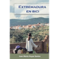 Extremadura en bici - Paperback