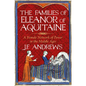 The Families of Eleanor of Aquitaine: A Female Network of Power in the Middle Ages - Hardcover