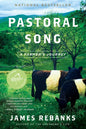 Pastoral Song: A Farmer's Journey - Paperback