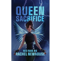 Queen Sacrifice - Paperback