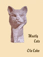 Mostly Cats - Paperback