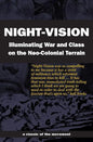 Night-Vision: Illuminating War and Class on the Neo-Colonial Terrain - Paperback