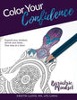 Color Your Confidence: Bariatric Mindset Coloring Book - Paperback