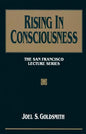 Rising in Consciousness: The San Francisco Lecture Series - Paperback