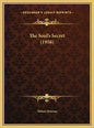 The Soul's Secret (1958) - Hardcover