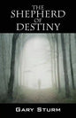 The Shepherd of Destiny - Paperback