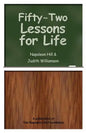 Fifty-Two Lessons for Life - Paperback