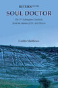Return of the Soul Doctor: The 2nd Ashington Casebook, from the diaries of Dr. Jack Rivers - Paperback