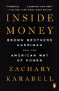 Inside Money: Brown Brothers Harriman and the American Way of Power - Paperback
