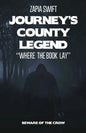 Journey's County Legend: "Where the Book Lay" - Paperback