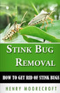 Stink Bug Removal: How to Get Rid of Stink Bugs - Paperback