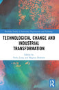 Technological Change and Industrial Transformation - Paperback