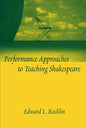 Performance Approaches to Teaching Shakespeare - Paperback