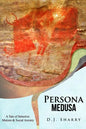 Persona Medusa: A Tale of Selective Mutism & Social Anxiety - Paperback