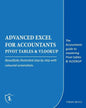 Advanced Excel for Accountants - Pivot Tables & VLOOKUP: The Accountants guide to mastering Pivot tables & VLOOKUP - Paperback