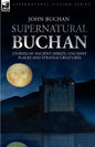 Supernatural Buchan - Stories of ancient spirits uncanny places and strange creatures - Paperback