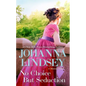 No Choice But Seduction: A Malory Novel - Paperback