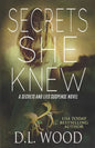Secrets She Knew: A Secrets and Lies Suspense Novel - Paperback