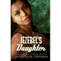 Jezebel's Daughter - Paperback
