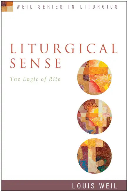 Liturgical Sense: The Logic of Rite - Paperback