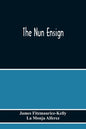 The Nun Ensign - Paperback