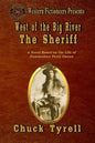West of the Big River: The Sheriff - Paperback