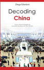 Decoding China: Cross-cultural strategies for successful business with the Chinese - Paperback