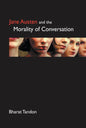 Jane Austen and the Morality of Conversation - Hardcover