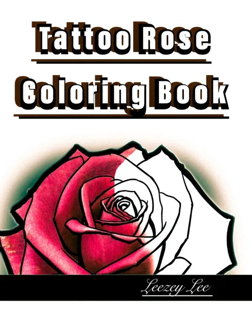 Tattoo Rose Coloring Book - Paperback