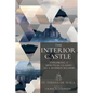 The Interior Castle: Exploring a Spiritual Classic as a Modern Reader - Paperback