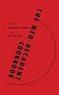 The Neo-Decadent Cookbook - Paperback